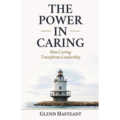 The Power in Caring - Paperback