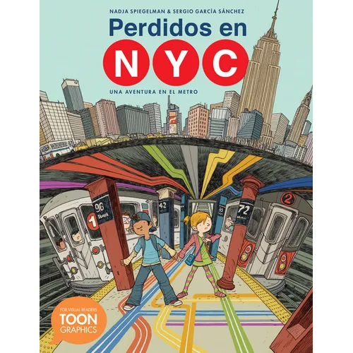 Perdidos En Nyc: Una Aventura En El Metro: A Toon Graphic - Paperback