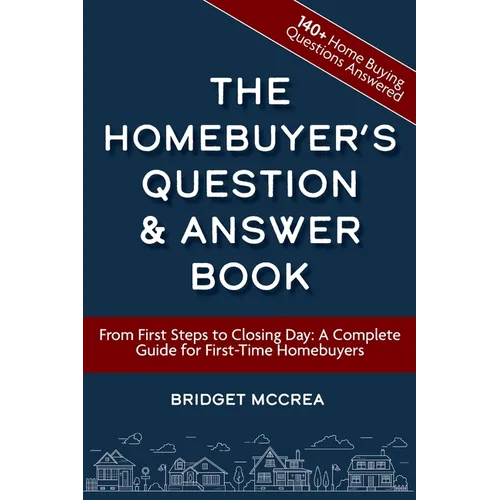 The Homebuyer's Question & Answer Book - Paperback
