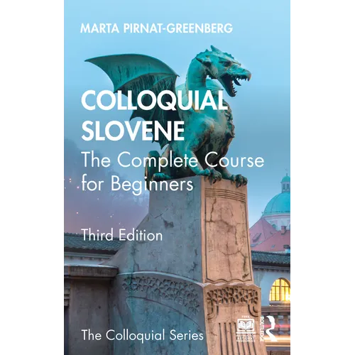 Colloquial Slovene: The Complete Course for Beginners - Paperback
