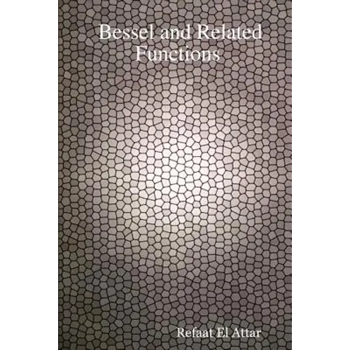 Bessel and Related Functions