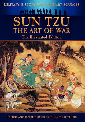 Sun Tzu - The Art of War - The Illustrated Edition - Hardcover