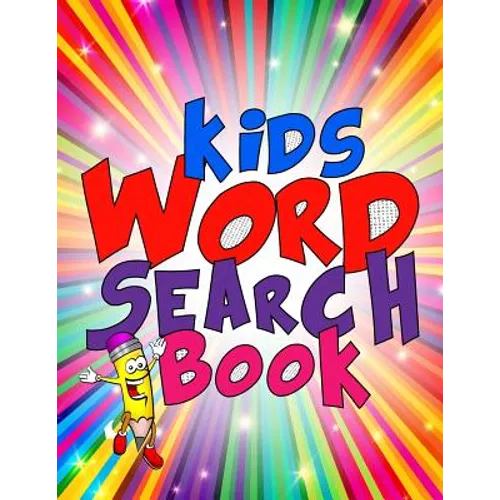 Kids Word Search Book: 50 Large Print Kids Word Find Puzzles: Jumbo Word Seek Book (8.5