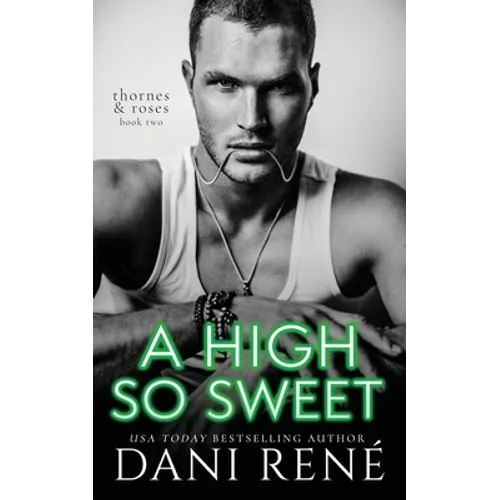 A High so Sweet: A Dark Enemies to Lovers Romance - Paperback