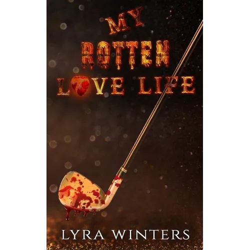 My Rotten Love Life - Paperback