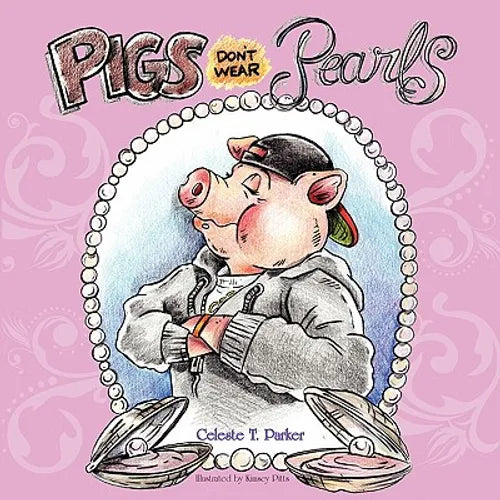 Pigs Don't Wear Pearls - Paperback