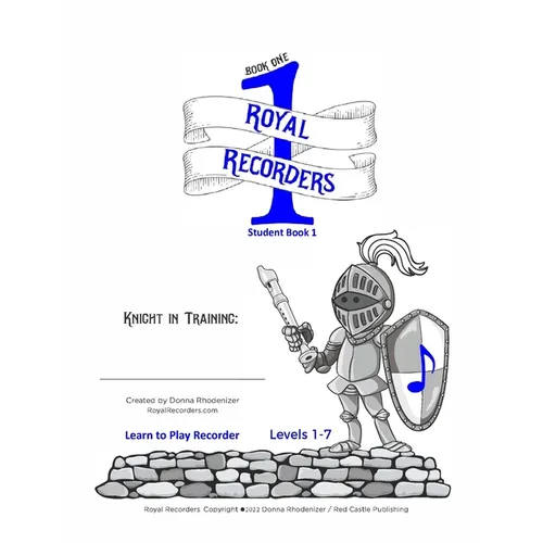 Royal Recorders Student Book 1: Learn to Play Recorder - Paperback