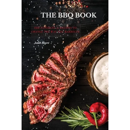 The BBQ Books: The Ultimate 50 Recipes to change the way you barbecue - Paperback