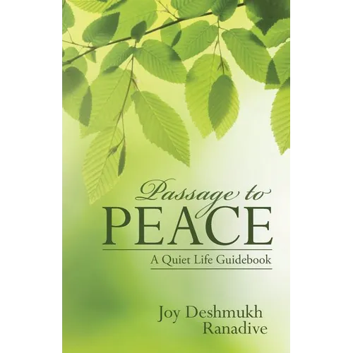 Passage to Peace: A Quiet Life Guidebook - Paperback