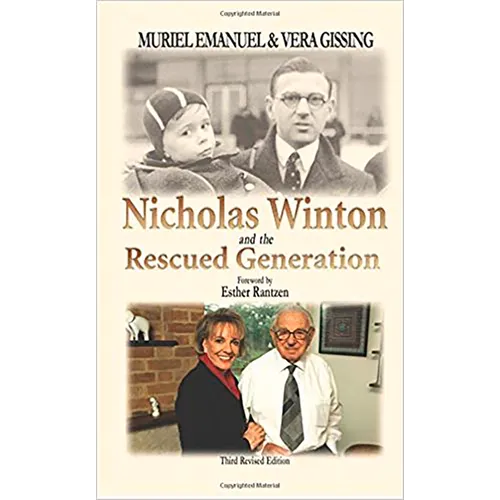 Nicholas Winton and the Rescued Generation: Save One Life, Save the World - Paperback