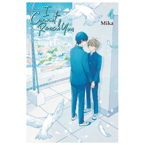 I Cannot Reach You, Vol. 4: Volume 4 - Paperback