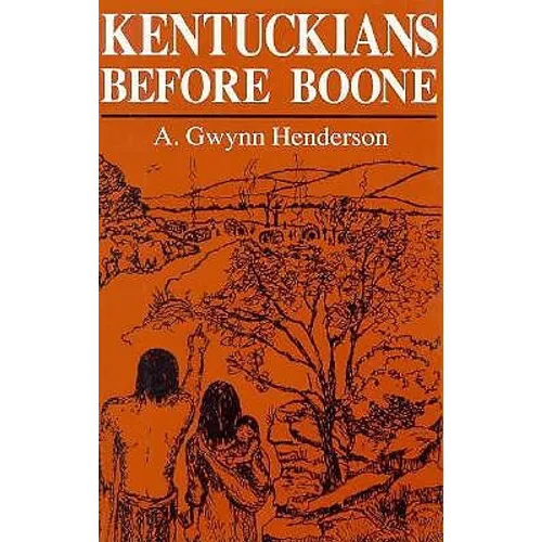 Kentuckians Before Boone - Paperback