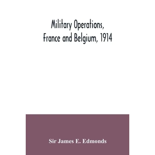 Military operations, France and Belgium, 1914 - Paperback