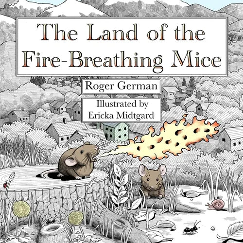The Land of the Fire-Breathing Mice - Paperback