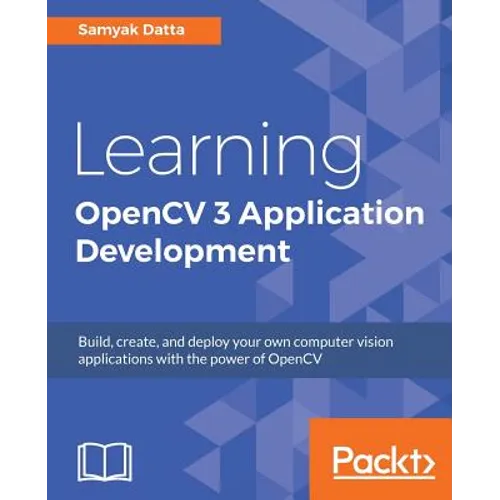 Learning OpenCV 3 Application Development