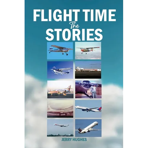 Flight Time The Storys - Paperback