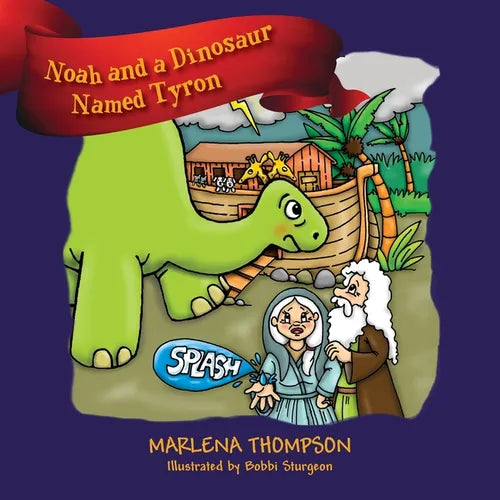 Noah and a Dinosaur Named Tyron - Paperback