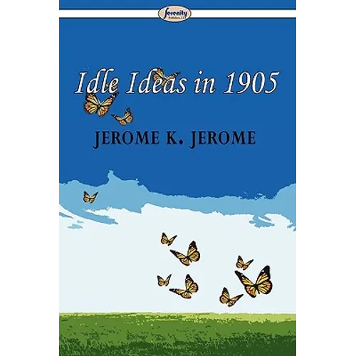 Idle Ideas in 1905 - Paperback