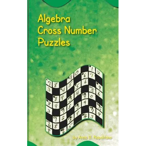 Algebra Cross Number Puzzles - Paperback