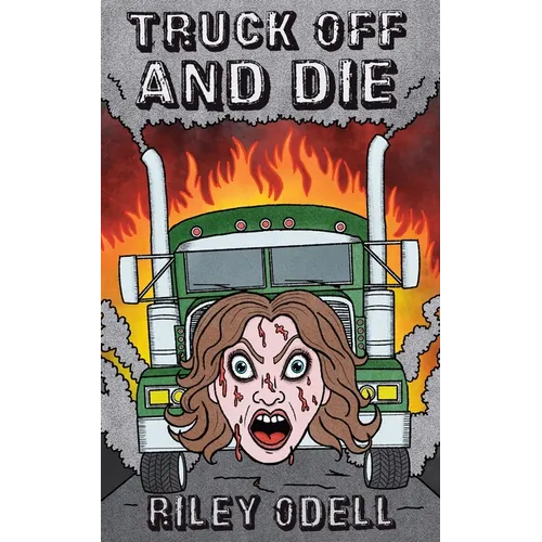 Truck Off And Die - Paperback