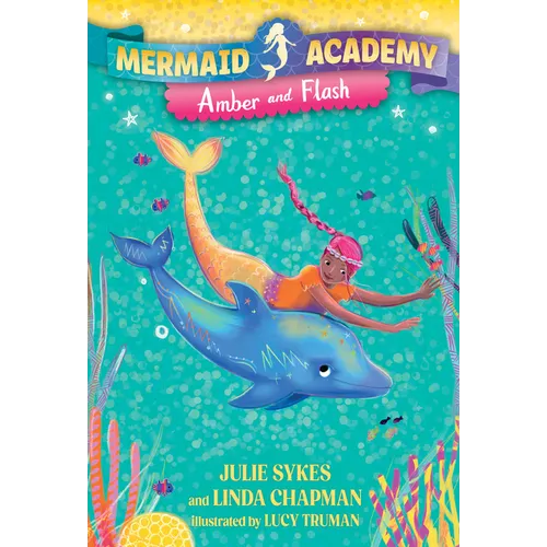 Mermaid Academy #4: Amber and Flash - Paperback
