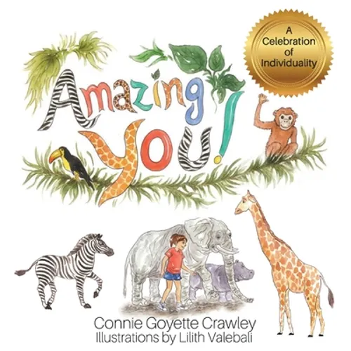 Amazing YOU! A Celebration of Individuality - Hardcover