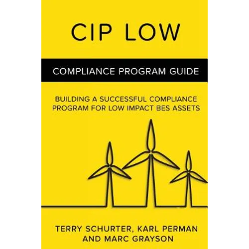 CIP Low: Compliance Program Guide - Paperback