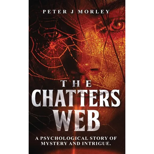 The Chatters Web - Hardcover