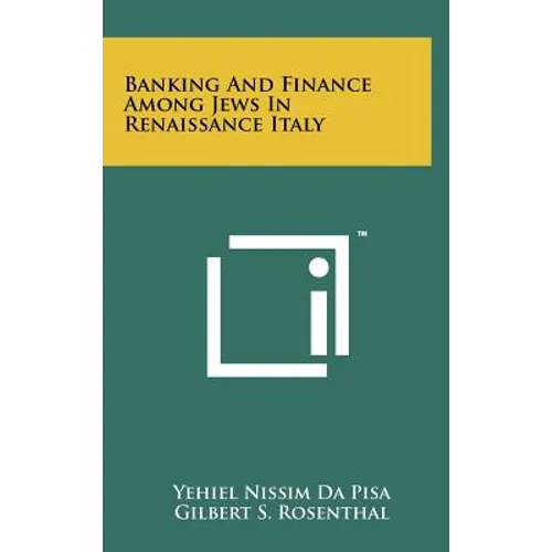 Banking And Finance Among Jews In Renaissance Italy