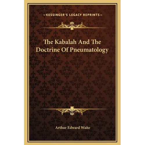 The Kabalah And The Doctrine Of Pneumatology - Hardcover