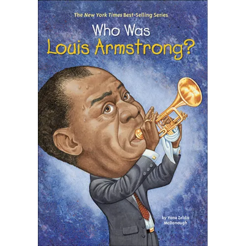 Who Was Louis Armstrong? - Hardcover