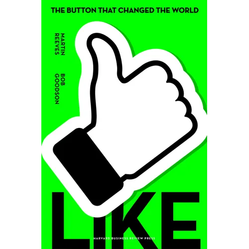 Like: The Button That Changed the World - Hardcover