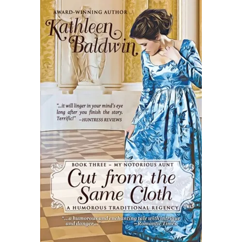 Cut from the Same Cloth: A Humorous Traditional Regency Romance - Paperback