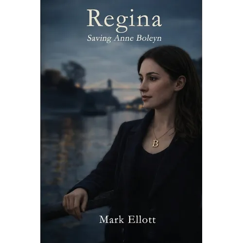 Regina: Saving Anne Boleyn - Paperback