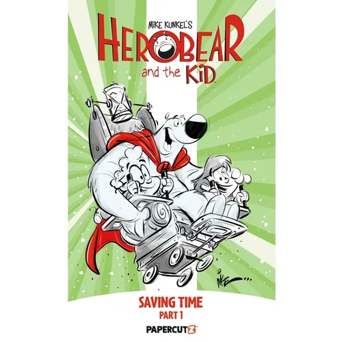 Herobear and the Kid Vol. 2: Saving Time, Part 1 - Hardcover
