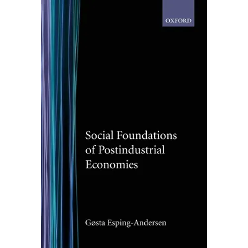 Social Foundations of Postindustrial Economies