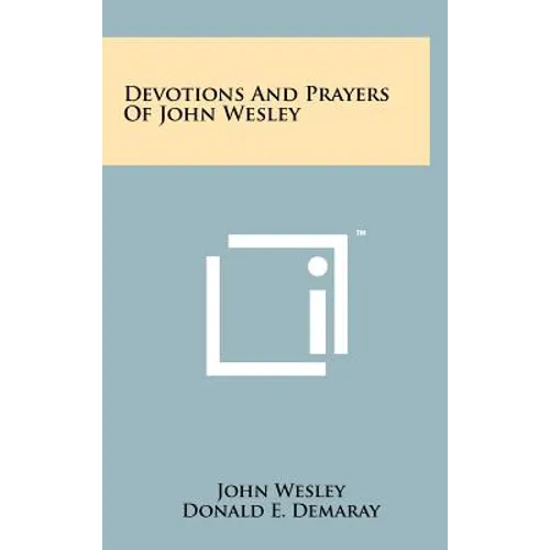 Devotions And Prayers Of John Wesley - Hardcover