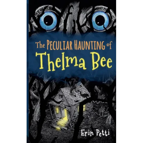 The Peculiar Haunting of Thelma Bee - Paperback