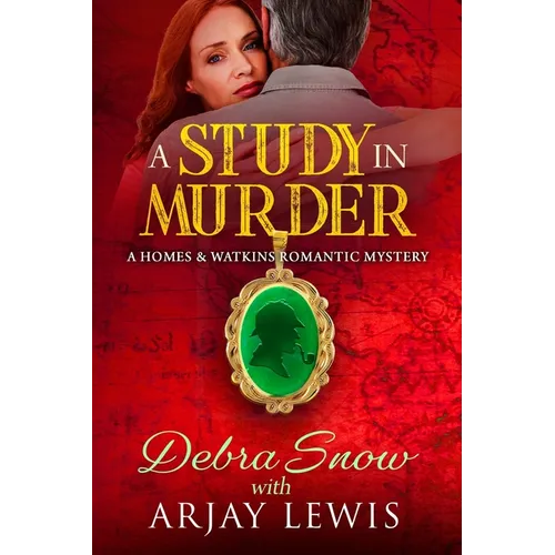 A Study In Murder: A Homes & Watkins Romantic Mystery - Paperback