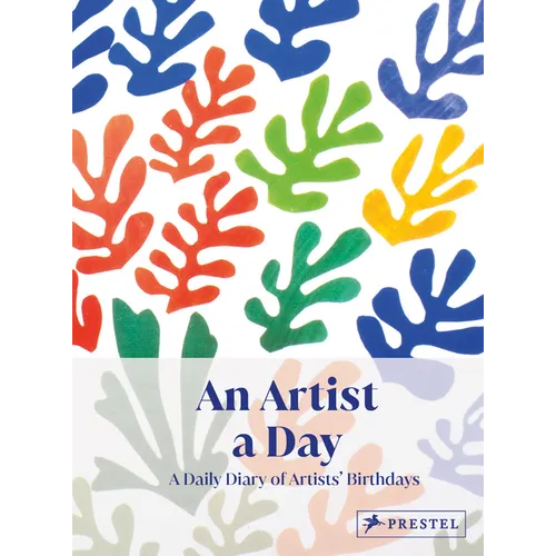 An Artist a Day: A Daily Diary of Artists' Birthdays