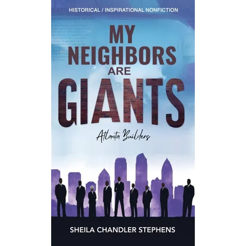 My Neighbors Are GIANTS - Hardcover