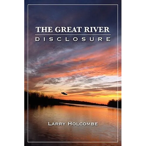 The Great River Disclosure - Paperback