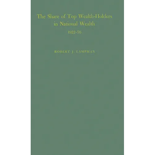The Share of Top Wealth-Holders in National Wealth 1922-56