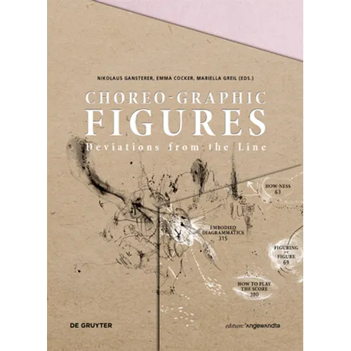 Choreo-Graphic Figures: Deviations from the Line - Paperback