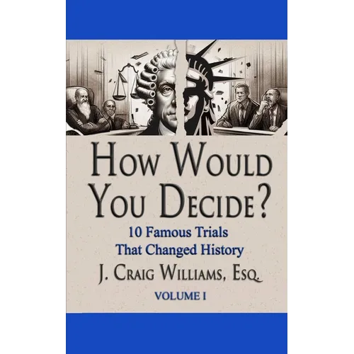 How Would You Decide?