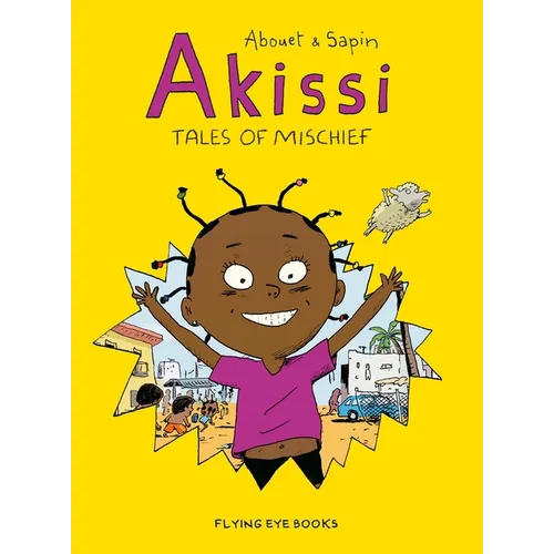 Akissi: Tales of Mischief: Akissi Book 1 - Paperback