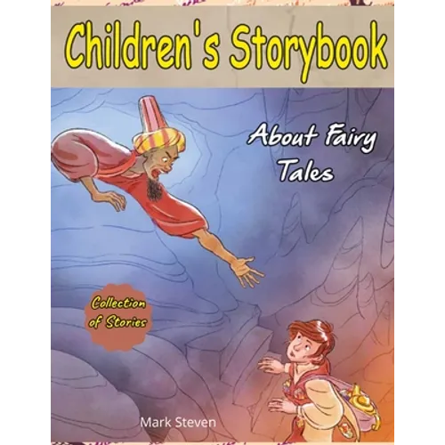 Children's Storybook About Fairy Tales: (Collection of Fairy Tales Stories for Kids Ages 4-12) - Paperback