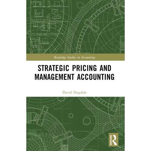 Strategic Pricing and Management Accounting - Paperback