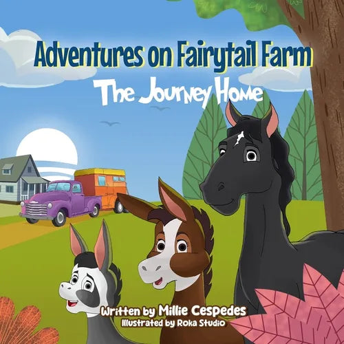 Adventures on Fairytail Farm: The Journey Home - Paperback
