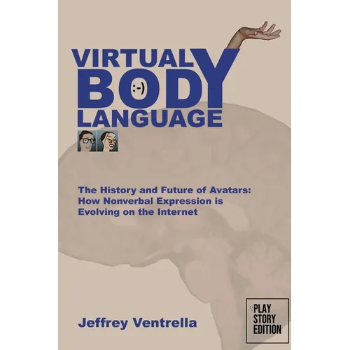 Virtual Body Language Virtual Body Language - Paperback